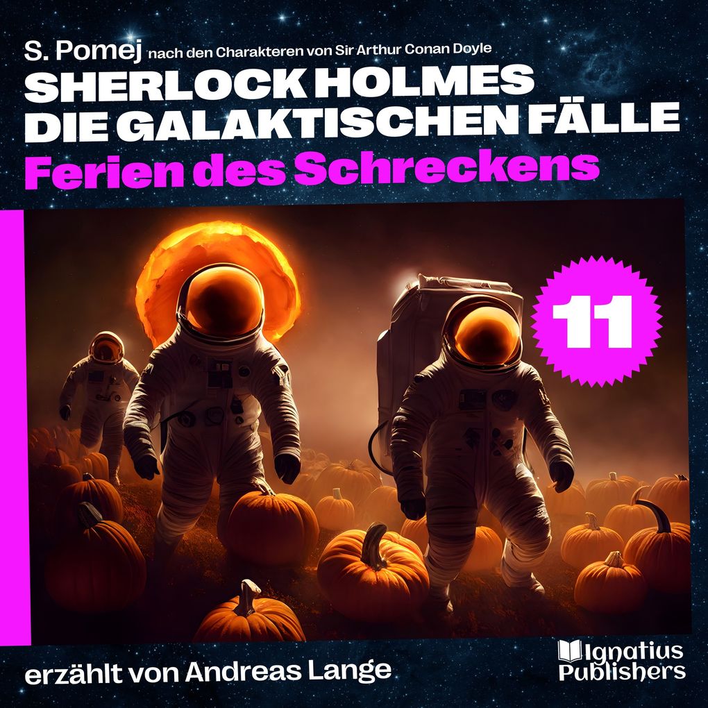 Ferien des Schreckens (Sherlock Holmes - Die galaktischen Fälle Folge 11)