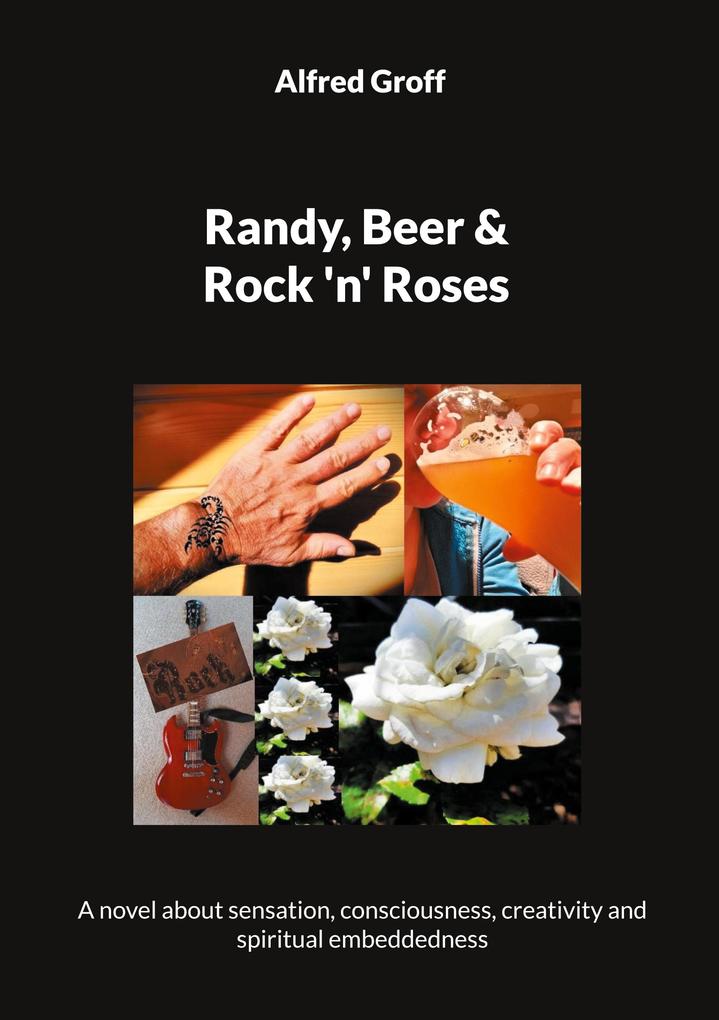 Randy Beer and Rock 'n' Roses