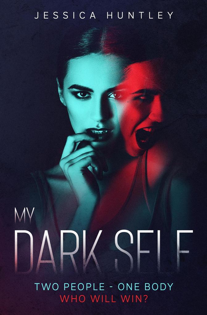 My Dark Self (My ... Self Series #1)