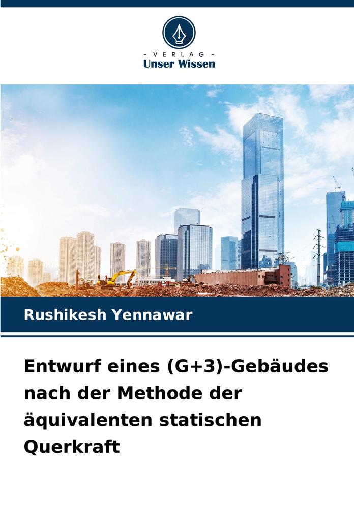 Entwurf eines (G+3)-Gebäudes nach der Methode der äquivalenten statischen Querkraft