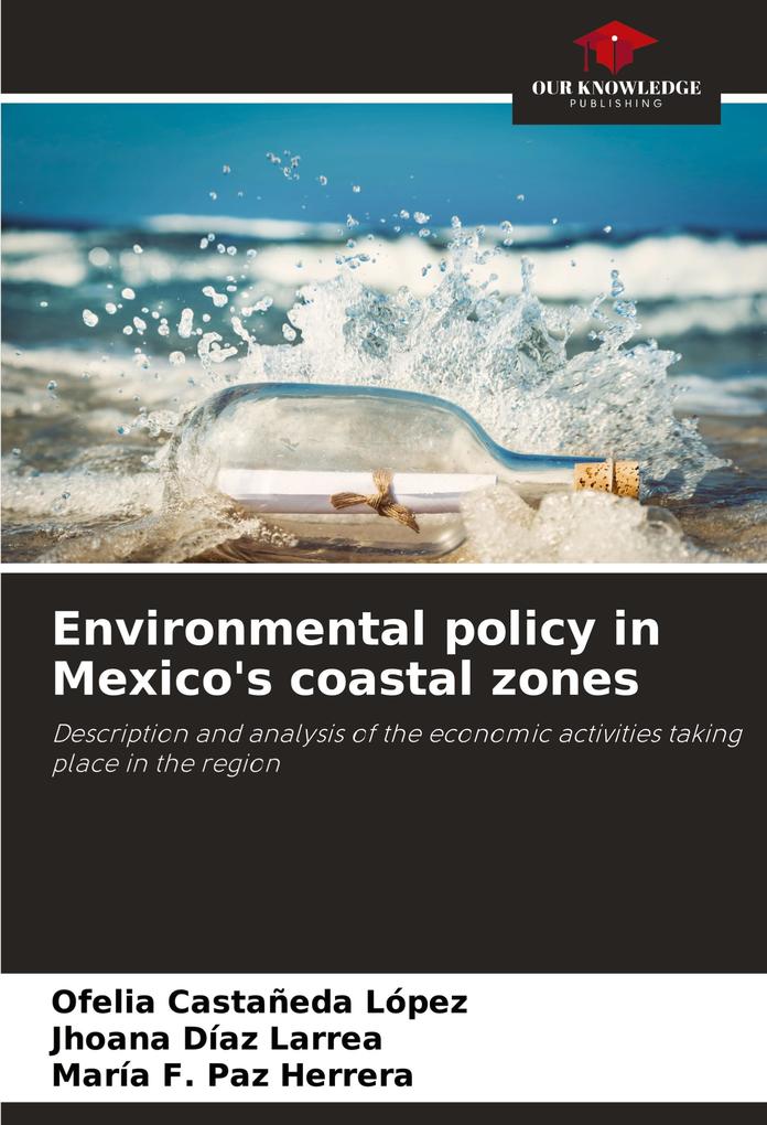 Environmental policy in Mexico's coastal zones