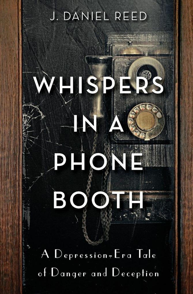 Whispers in a Phone Booth