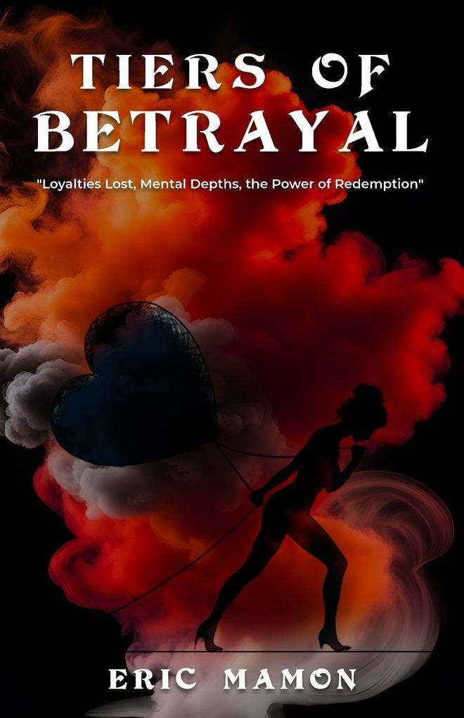 Tiers Of Betrayal