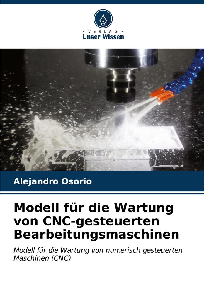 Modell für die Wartung von CNC-gesteuerten Bearbeitungsmaschinen