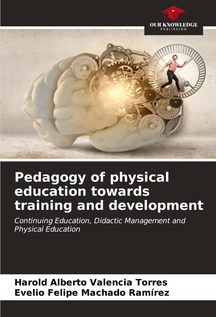 Pedagogy of physical education towards training and development