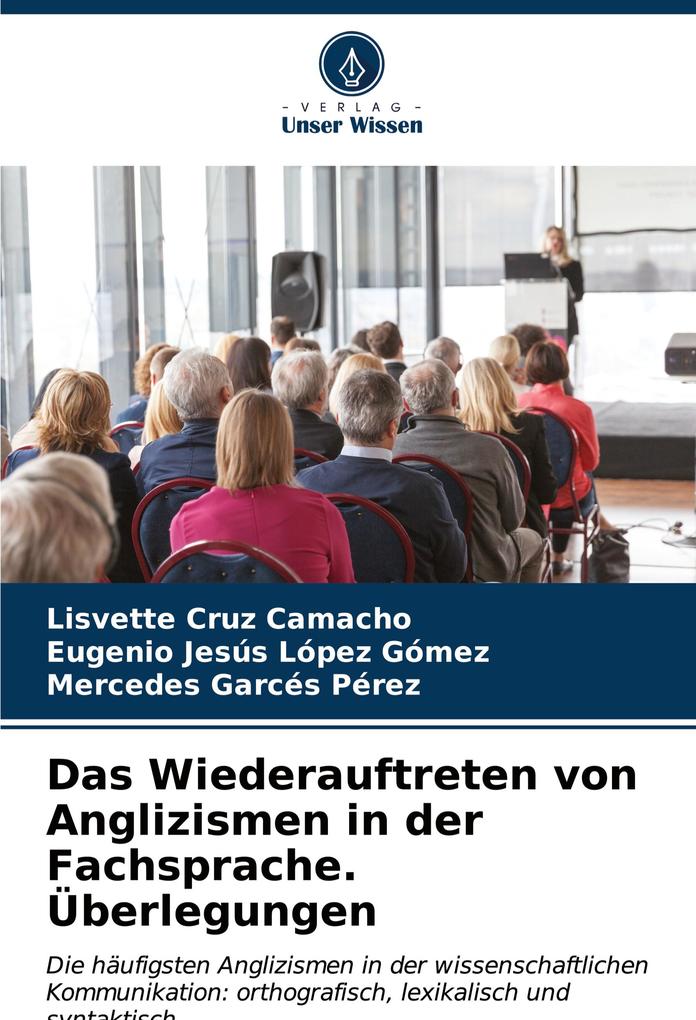 Das Wiederauftreten von Anglizismen in der Fachsprache. Überlegungen
