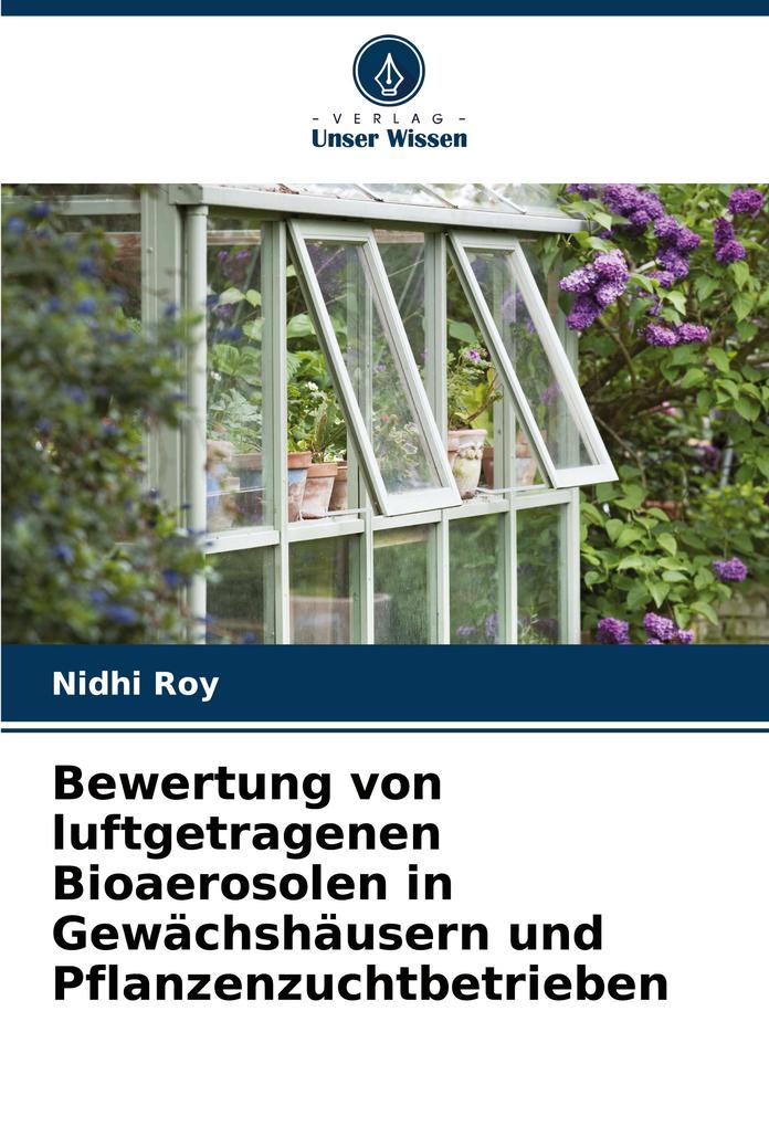 Bewertung von luftgetragenen Bioaerosolen in Gewächshäusern und Pflanzenzuchtbetrieben