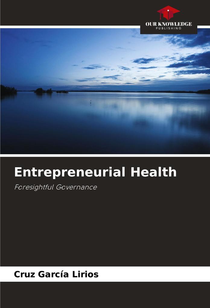 Entrepreneurial Health