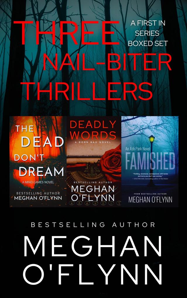 Three Nail-Biter Thrillers: A First in Series Boxed Set
