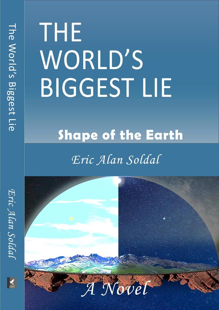 The World‘s Biggest Lie