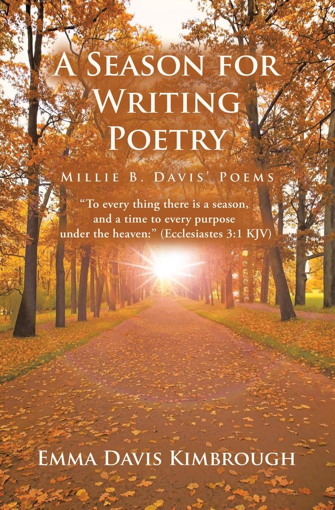 A SEASON FOR WRITING POETRY