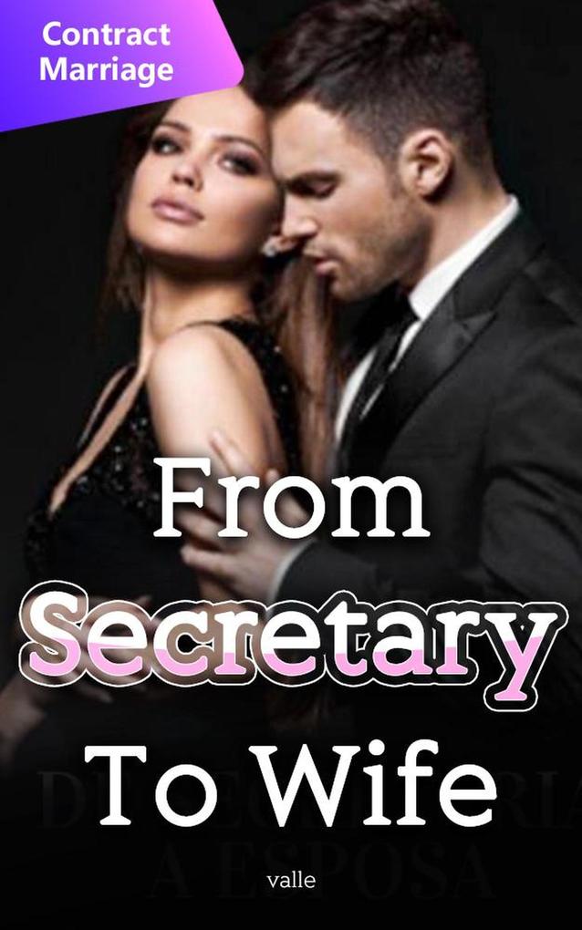 From Secretary To Wife
