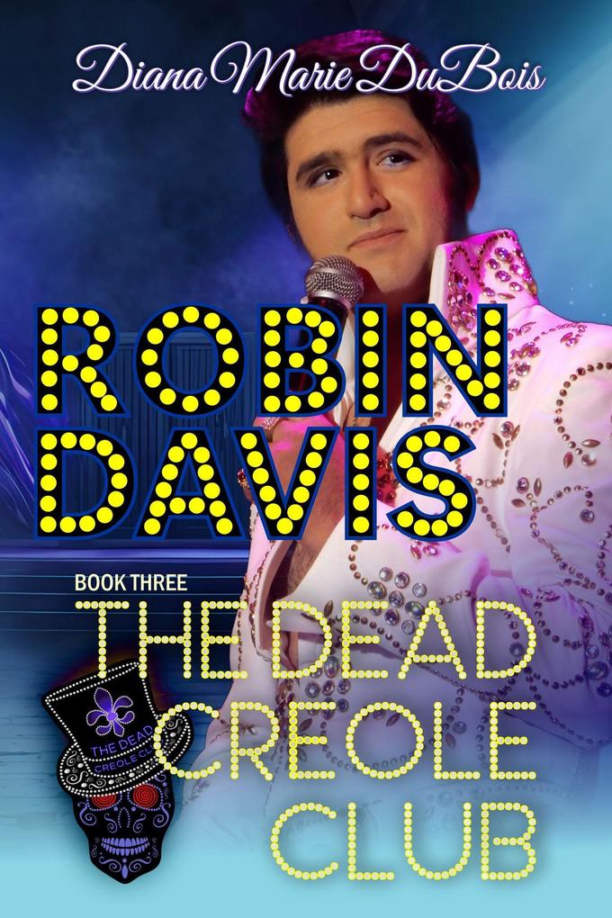 Robin Davis The Dead Creole Club