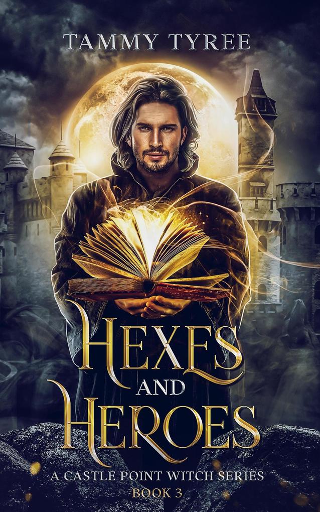 Hexes & Heroes (Castle Point Witch #3)