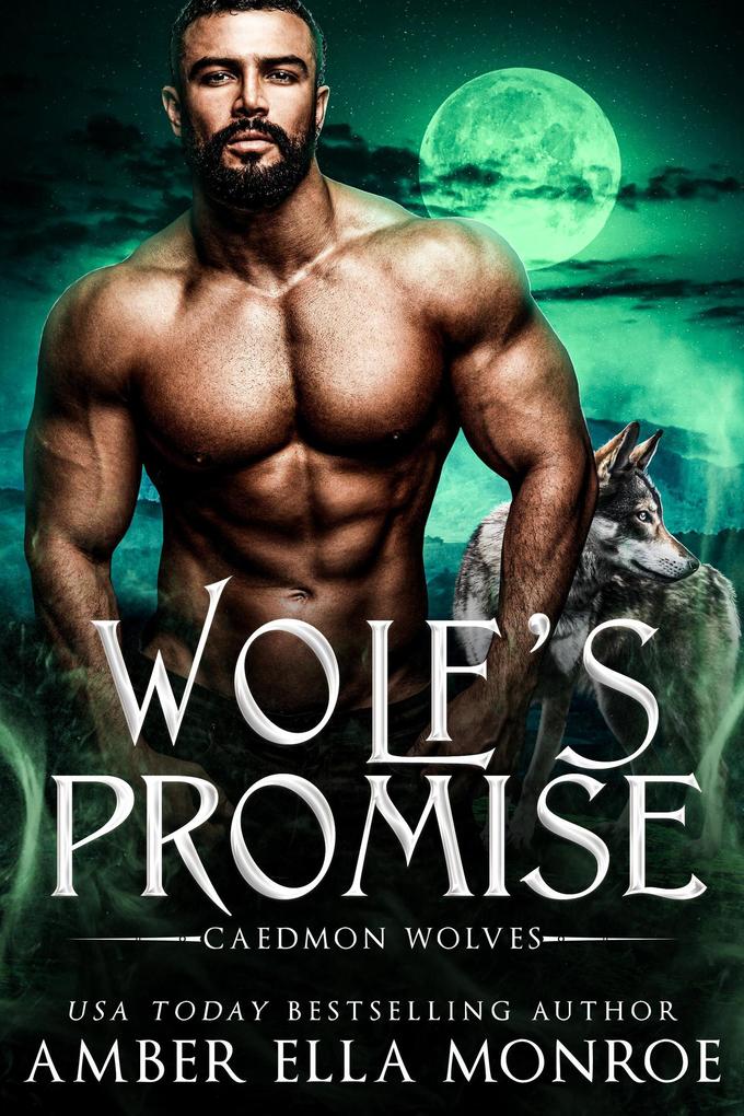 Wolf‘s Promise (Caedmon Wolves #2)