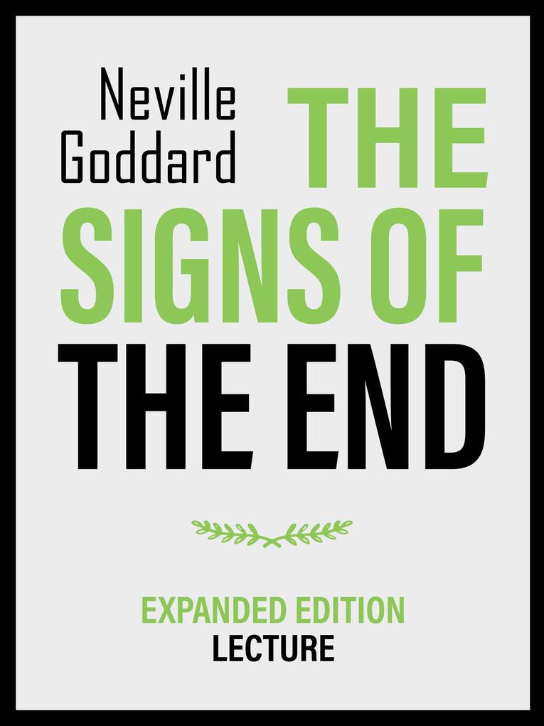 The Signs Of The End - Expanded Edition Lecture