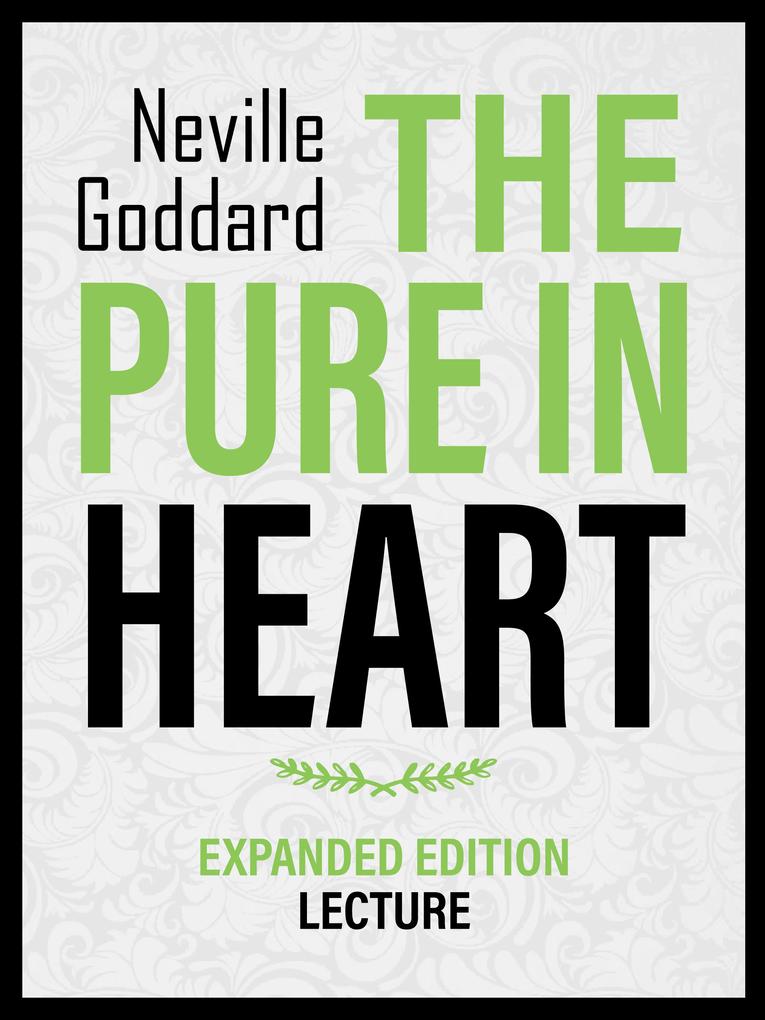 The Pure In Heart - Expanded Edition Lecture