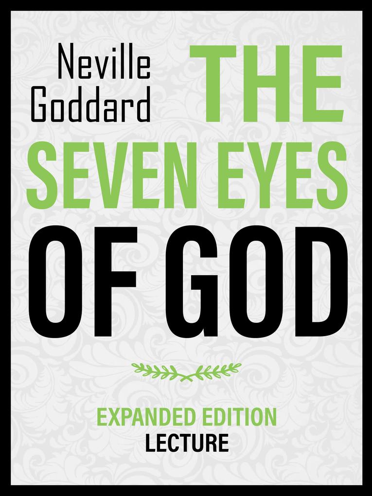The Seven Eyes Of God - Expanded Edition Lecture
