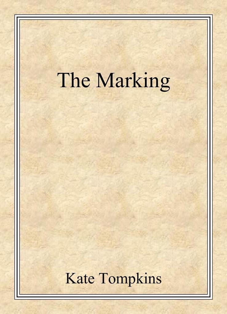 The Marking (Off the Beaten Path #1)