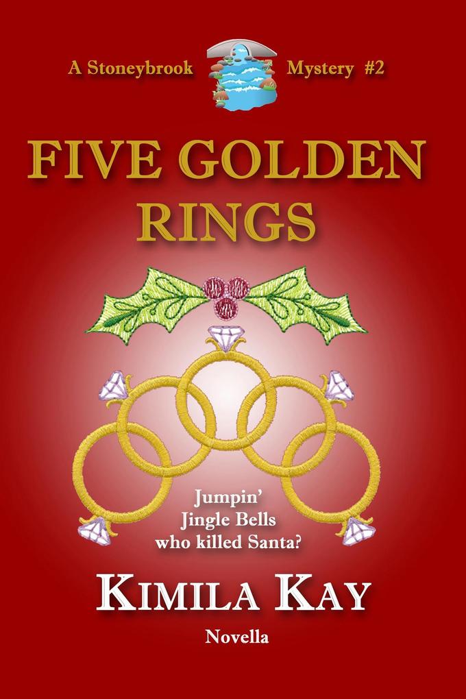 Five Golden Rings (Stoneybrook Mysteries #2)