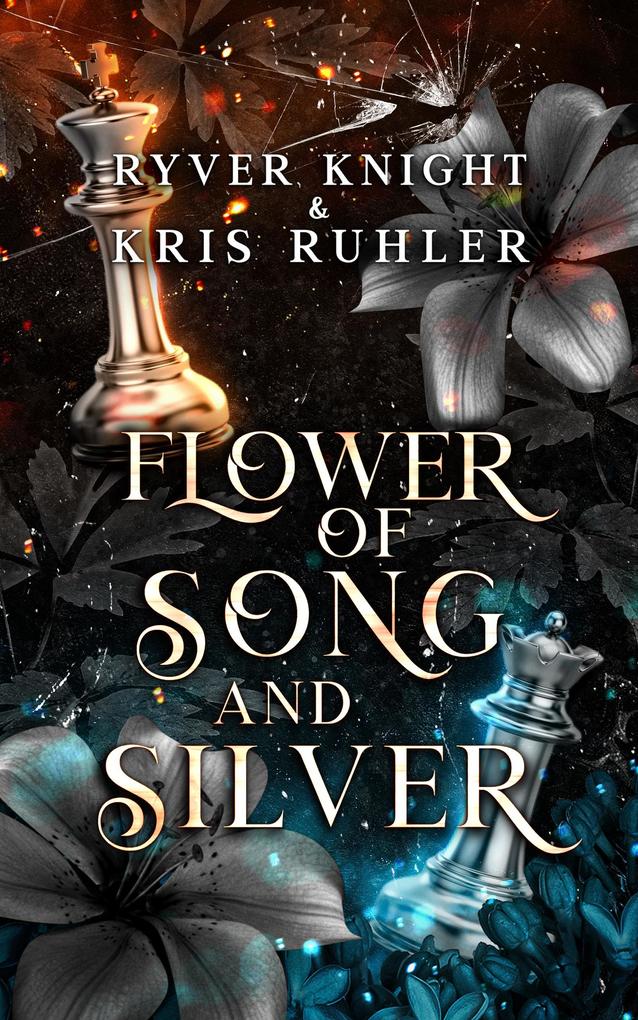 Flower of Song and Silver (Shadow and Ruin #0.5)