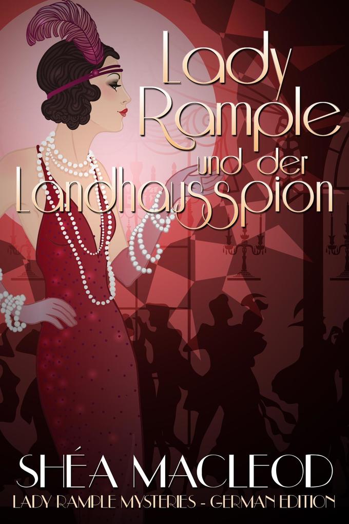 Lady Rample und der Landhausspion (Lady Rample Mysteries - German Edition #2)