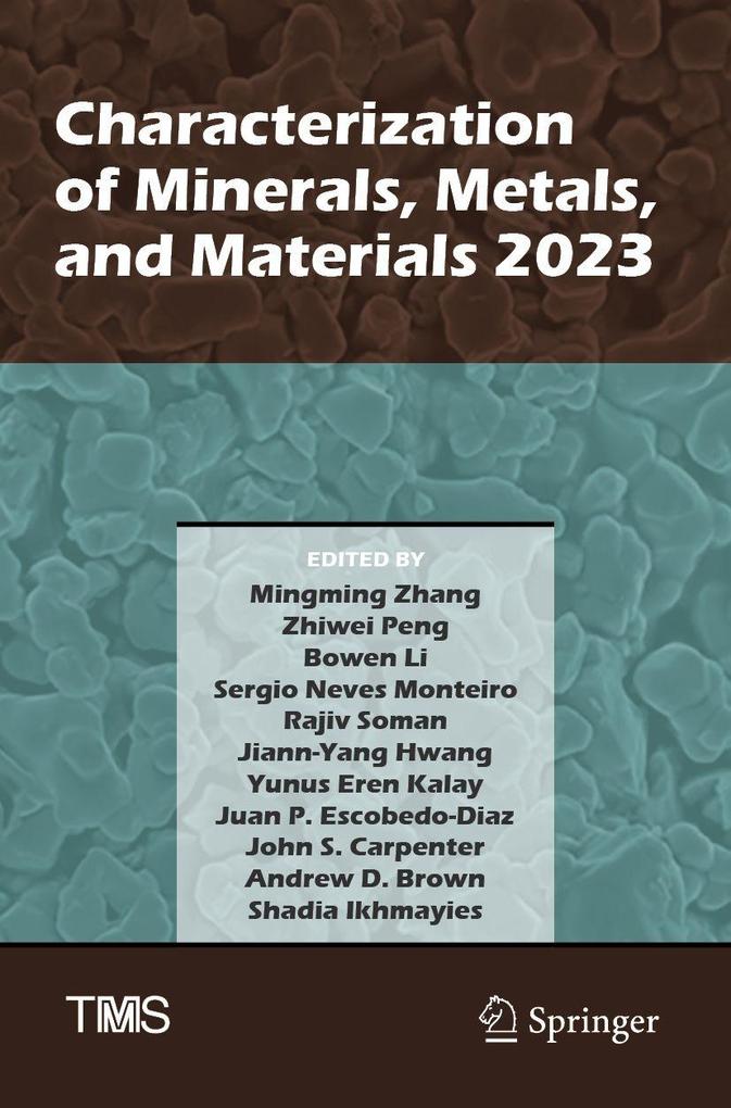 Characterization of Minerals Metals and Materials 2023