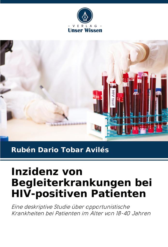 Inzidenz von Begleiterkrankungen bei HIV-positiven Patienten