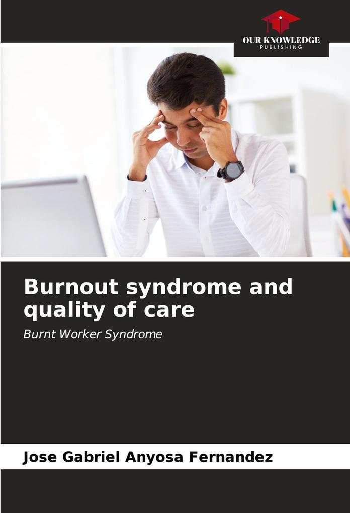 Burnout syndrome and quality of care
