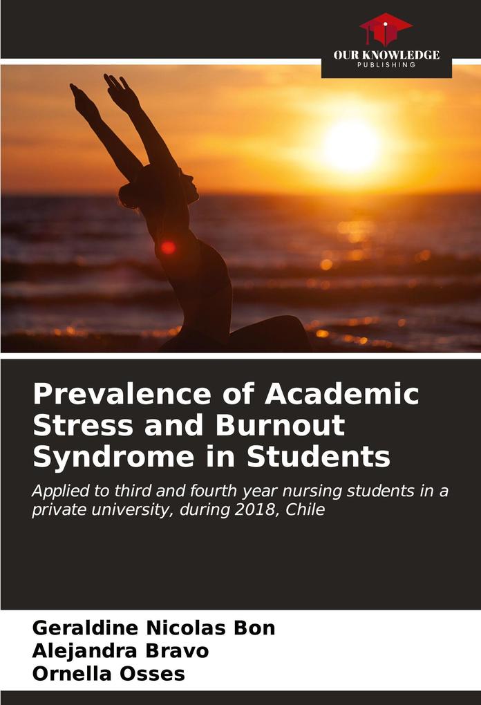 Prevalence of Academic Stress and Burnout Syndrome in Students