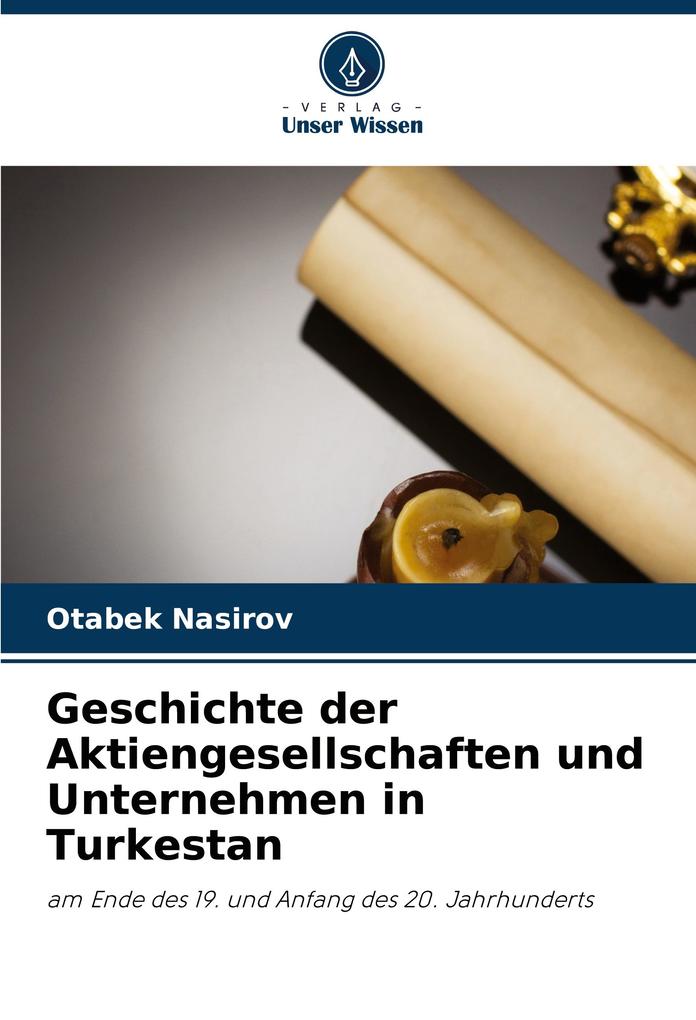Geschichte der Aktiengesellschaften und Unternehmen in Turkestan