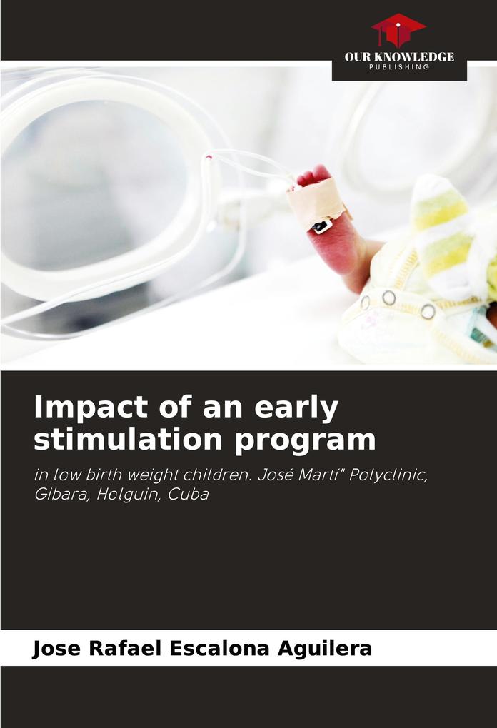 Impact of an early stimulation program