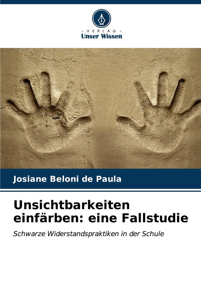 Unsichtbarkeiten einfärben: eine Fallstudie