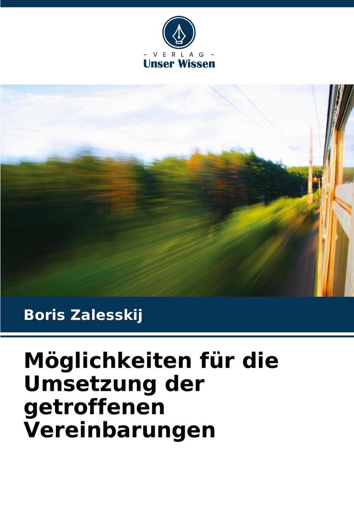 Möglichkeiten für die Umsetzung der getroffenen Vereinbarungen