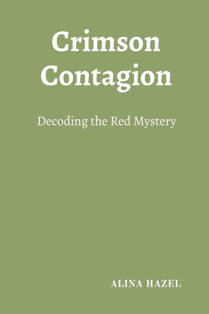 Crimson Contagion