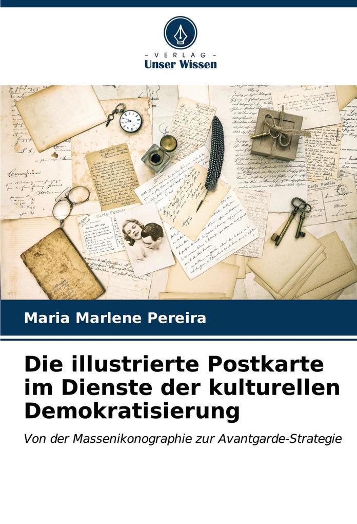 Die illustrierte Postkarte im Dienste der kulturellen Demokratisierung