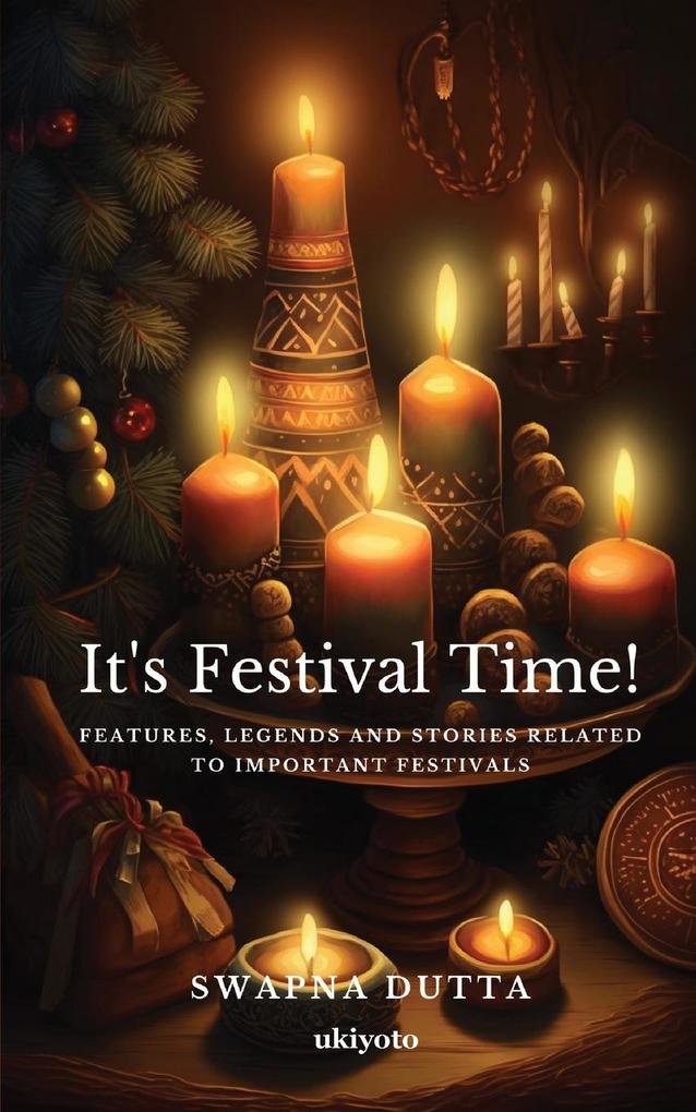 It's Festival Time!