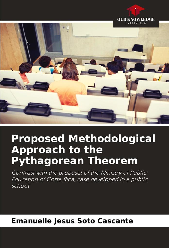 Proposed Methodological Approach to the Pythagorean Theorem