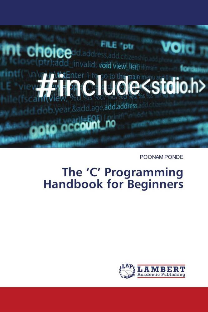 The 'C' Programming Handbook for Beginners