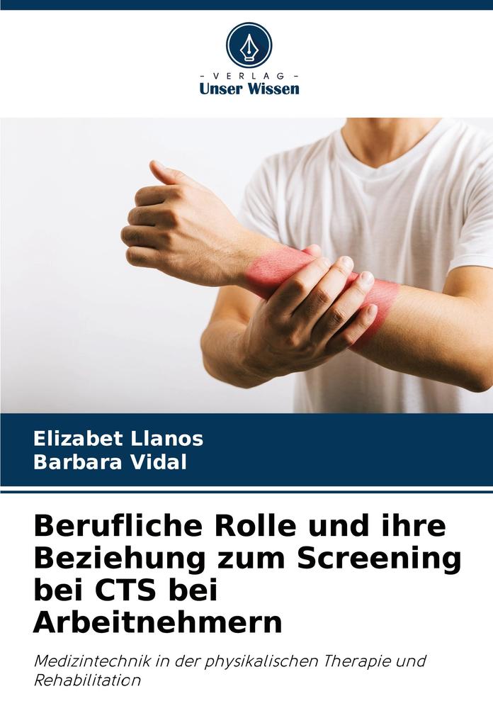 Berufliche Rolle und ihre Beziehung zum Screening bei CTS bei Arbeitnehmern