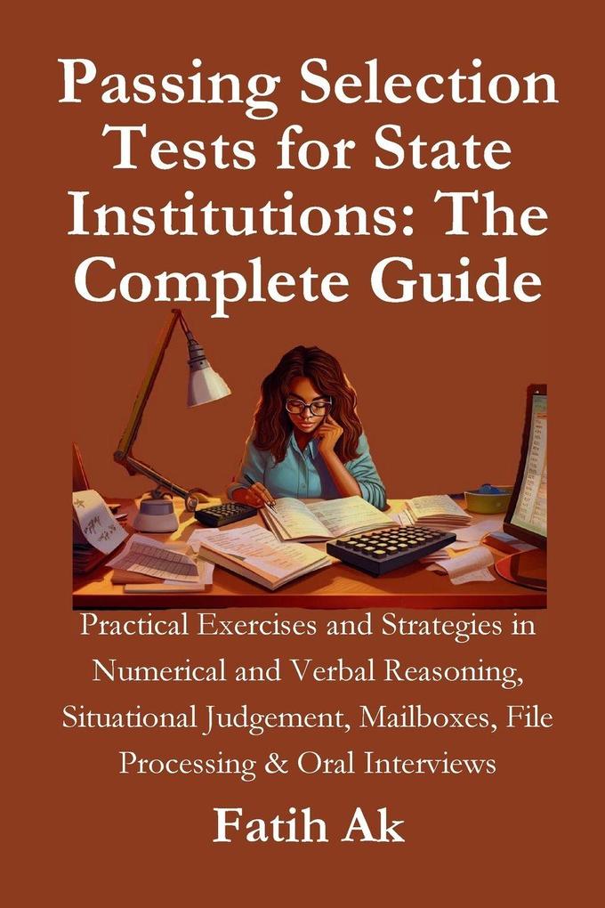 Passing Selection Tests for State Institutions