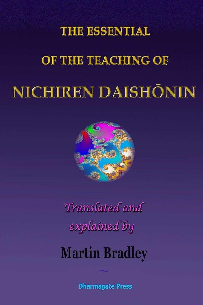 THE ESSENTIAL OF THE TEACHING OF NICHIREN DAISHNIN