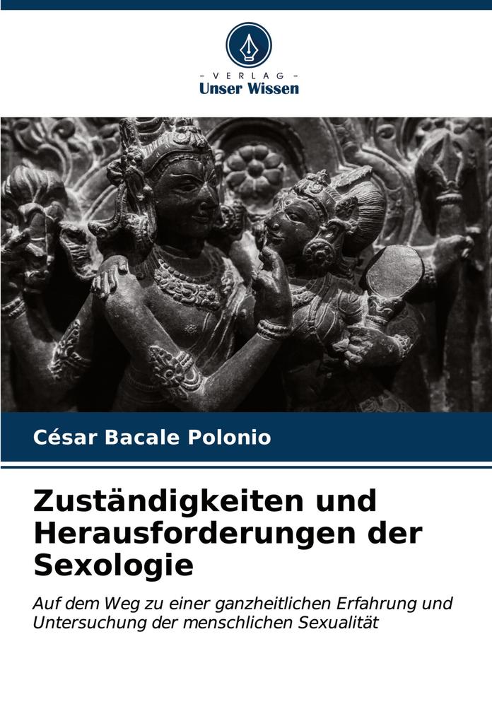 Zuständigkeiten und Herausforderungen der Sexologie