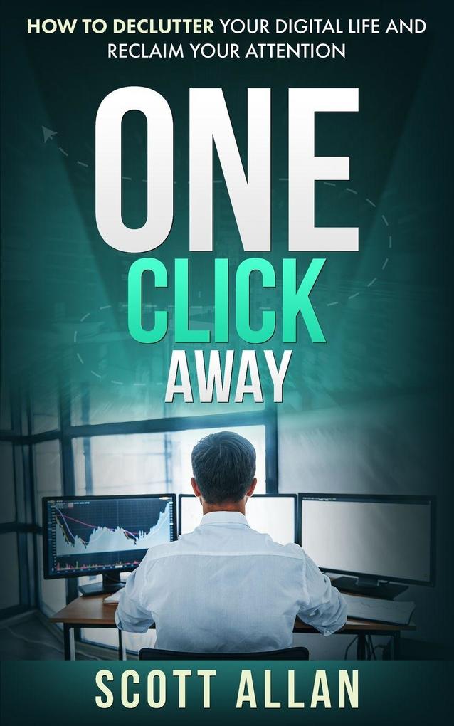One Click Away