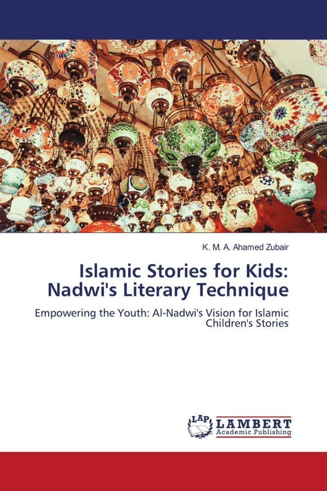 Islamic Stories for Kids: Nadwi's Literary Technique