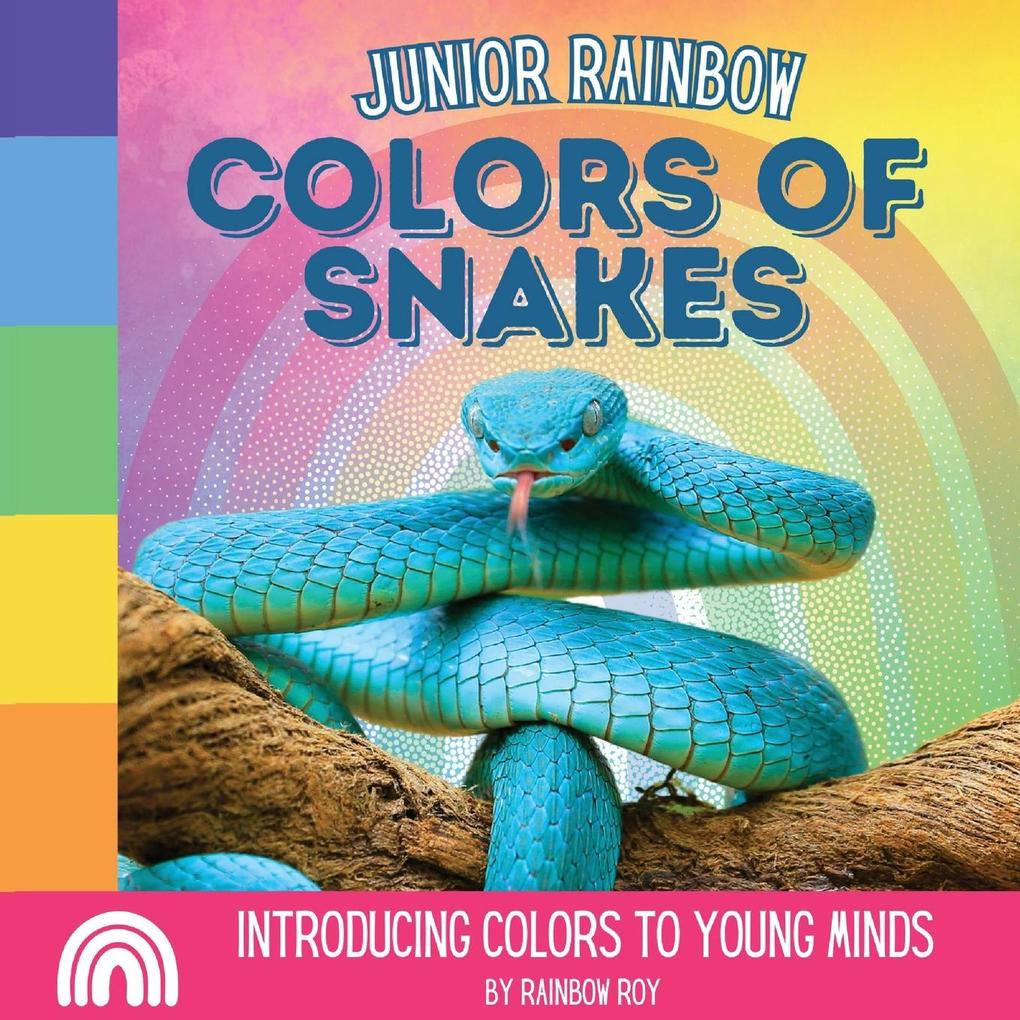 Junior Rainbow Colors of Snakes
