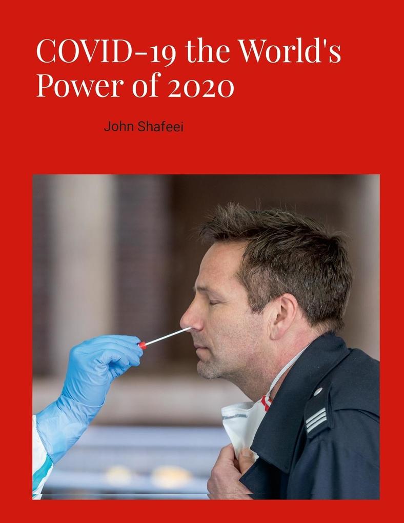 COVID-19 the World‘s Power of 2020