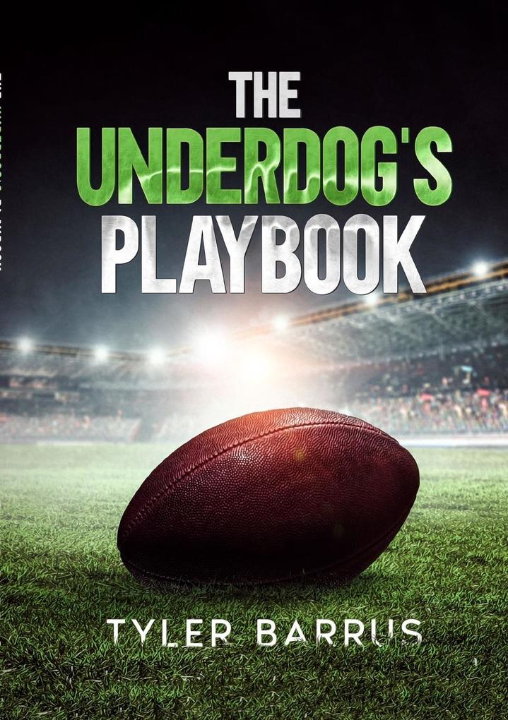 The Underdog‘s Playbook