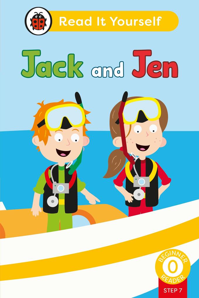 Jack and Jen (Phonics Step 7): Read It Yourself - Level 0 Beginner Reader