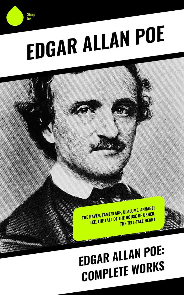 Edgar Allan Poe: Complete Works